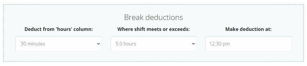 Break deduction rules